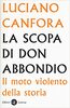 Copertina del libro La scopa di Don Abbondio. Il moto violento della storia 