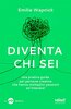 Copertina del libro Diventa chi sei 