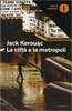 Copertina del libro La città e la metropoli 