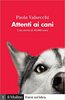Copertina del libro Attenti ai cani. Una storia di 40.000 anni 