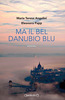 Copertina del libro Ma il bel Danubio blu 