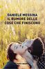Copertina del libro Il rumore delle cose che finiscono 