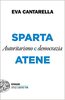 Copertina del libro Sparta e Atene. Autoritarismo e democrazia 