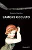 Copertina del libro L'amore occulto 
