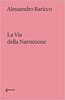 Copertina del libro La Via della Narrazione 