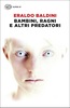 Copertina del libro Bambini, ragni e altri predatori 