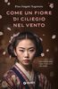 Copertina del libro Come un fiore di ciliegio nel vento 