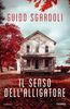 Copertina del libro Il senso dell'alligatore 