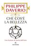 Copertina del libro Che cos'è la bellezza? Una lezione di storia dell'arte 