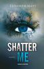Copertina del libro Shatter me 