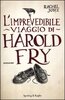 Copertina del libro L'imprevedibile viaggio di Harold Fry 