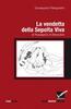 Copertina del libro La vendetta della Sepolta viva di Rosaspina di Belvedere 
