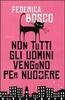 Copertina del libro Non tutti gli uomini vengono per nuocere 