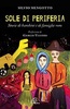 Copertina del libro Sole di periferia. Storie di bambini e di famiglie rom