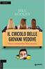 Copertina del libro Il circolo delle giovani vedove 