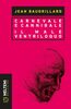 Copertina del libro Carnevale e Cannibale - Il Male ventriloquo 