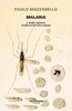Copertina del libro Malaria. Il Nobel negato: storia di Battista Grassi 