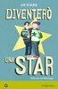 Copertina del libro Diventerò una star 