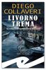 Copertina del libro Livorno Trema. La vendetta del commissario Botteghi 
