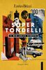 Copertina del libro SuperTondelli. Il mio amico segreto 