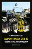 Copertina del libro La portinaia del 17. I segreti del Vieux Moulin 