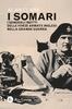 Copertina del libro I somari. I generali inetti delle forze armate inglesi nella Grande Guerra 
