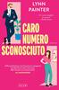 Copertina del libro Caro numero sconosciuto 
