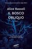 Copertina del libro Il bosco obliquo 