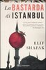 Copertina del libro La bastarda di Istanbul 