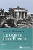 Copertina del libro Le ombre dell'Europa. Democrazie e totalitarismi nel XX secolo 