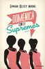 Copertina del libro Domenica con le Supremes 