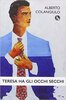 Copertina del libro Teresa ha gli occhi secchi 