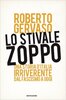 Copertina del libro Lo stivale zoppo. Una storia irriverente d'Italia dal fascismo a oggi 