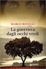 Copertina del libro La guerriera dagli occhi verdi 
