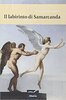 Copertina del libro Il labirinto di Samarcanda 