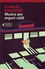 Copertina del libro Musica per organi caldi 