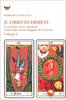 Copertina del libro Il libro di Ermete. Le ventidue chiavi ermetiche celate negli Arcani Maggiori dei Tarocchi. Volume II 