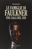 Copertina del libro Le famiglie di Faulkner. Una saga del Sud 