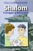 Copertina del libro Shalom. Il coraggio di fare la pace