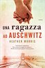 Copertina del libro Una ragazza ad Auschwitz