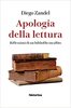 Copertina del libro Apologia della lettura. Riflessioni di un bibliofilo incallito