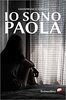 Copertina del libro Io sono Paola 