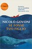 Copertina del libro Se fosse tuo figlio 