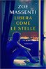 Copertina del libro Libera come le stelle 