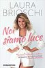 Copertina del libro Noi siamo luce 