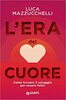 Copertina del libro L'era del cuore 