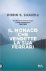 Copertina del libro Il monaco che vendette la sua Ferrari 
