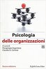 Copertina del libro Psicologia delle organizzazioni 