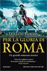 Copertina del libro Per la gloria di Roma 