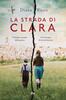 Copertina del libro La strada di Clara 